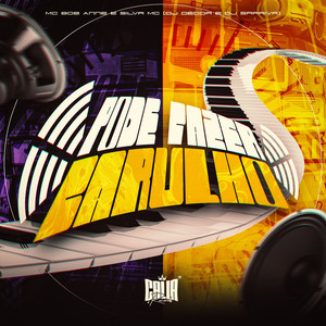 Pode Fazer Barulho (Explicit)