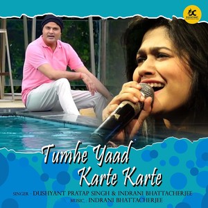 Tumhe Yaad Karte Karte