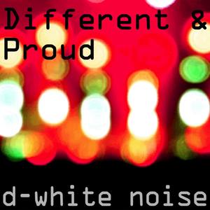 Different and Proud