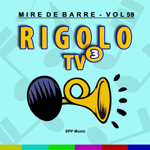 Mire de barre, vol. 59 (Rigolo TV 3)