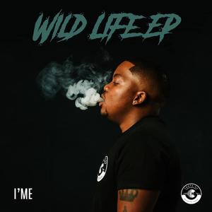 Wild Life EP (Explicit)