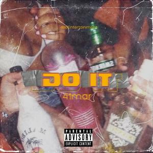 Do it (feat. Joyrdvay) [Explicit]