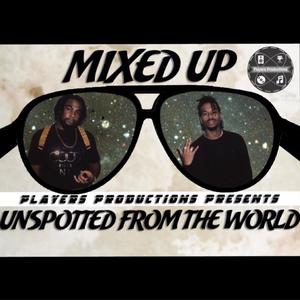 Unspotted From The World (Explicit)