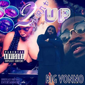 2 Turnt Up (Explicit)