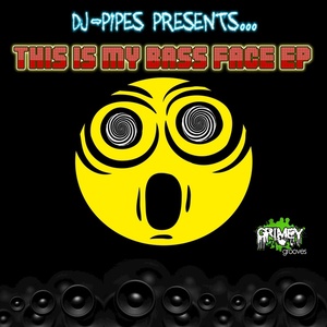 This Is My Bass Face (The Exigence Glitch Hop Edit)