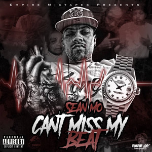 Cant Miss My Beat (Explicit)