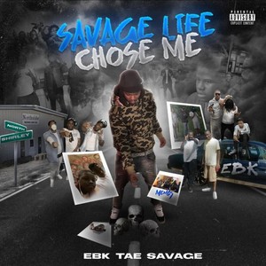 Savage Life Chose Me (Explicit)