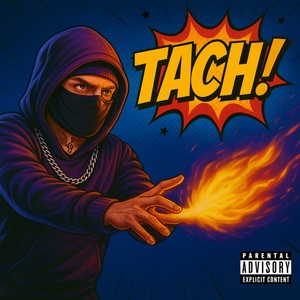 TACH! (Explicit)