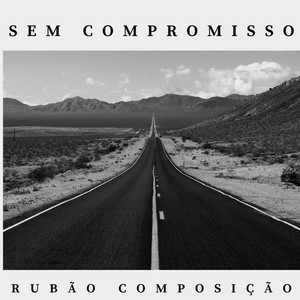 Sem Compromisso (Explicit)