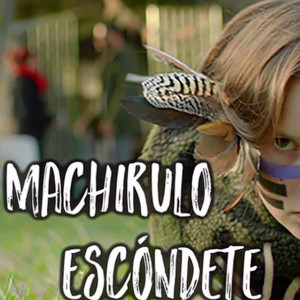Machirulo Escóndete (Explicit)