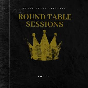 Round Table Sessions Vol 1 (Explicit)