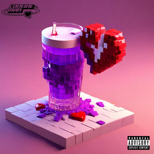 Codeine Man (Explicit)