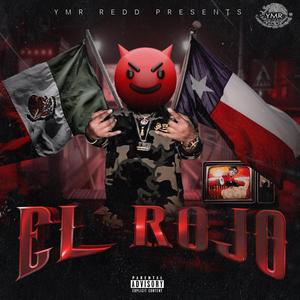 El Rojo (Explicit)