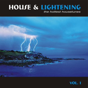 House & Lightening Vol. 1