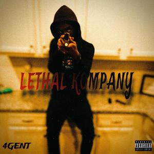 LETHAL KOMPANY (Explicit)