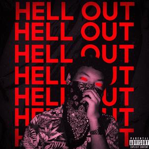 HELL OUT (Explicit)