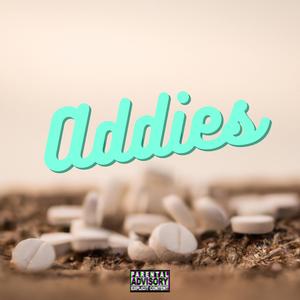 Addies (Explicit)