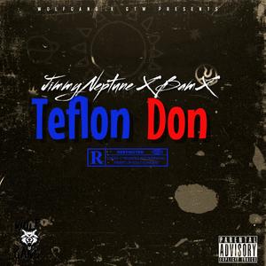 Teflon Don (feat. BamX) [Explicit]