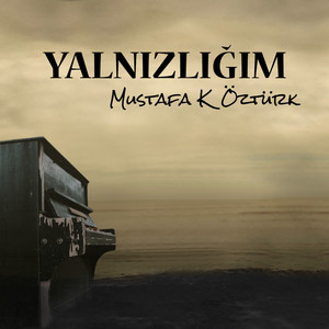 Yalnızlığım