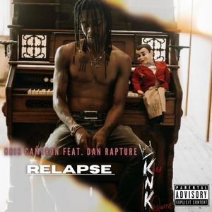 Relapse (feat. Dan Rapture) [Explicit]