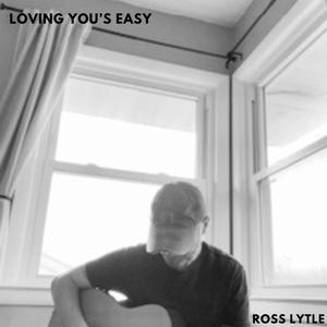 Loving You's Easy (feat. Carrie Rose)