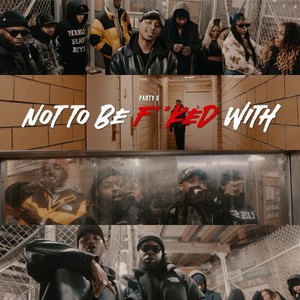 Who Not To Be Fucked With (Explicit)