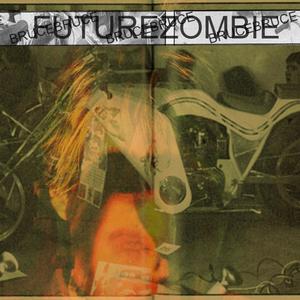 FUTUREZOMBIE (Explicit)