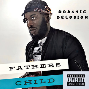 Father's Child (Explicit)