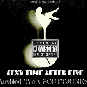 Sexy Time After Five (Explicit)