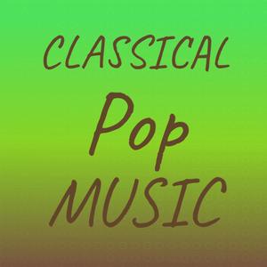 Classical Pop Music