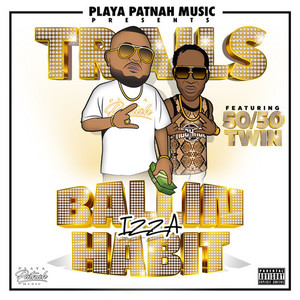 BALLIN IZZA HABIT (Explicit)