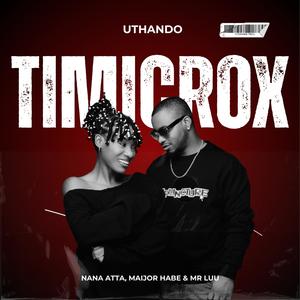 uThando (feat. Nana Atta, Maijor Habe & Mr Luu)