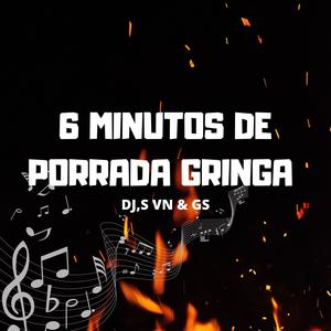5 MINUTOS DE PORRADA GRINGA (feat. DJ VN) (Explicit)