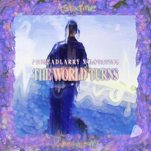 The World Turns (Explicit)