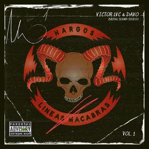 Líneas Macabras, Vol. 1 (feat. Davo LVC) (Explicit)