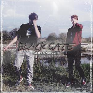 Blackgate (feat. daliboi) [Explicit]