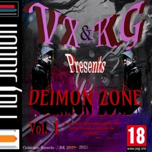 VX & KG Presents : Deimon Zone, Vol. 1 (Explicit)