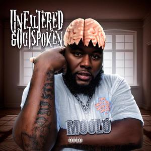 Unfiltered & Outspoken (Explicit)