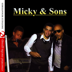 Micky & Sons (Digitally Remastered)