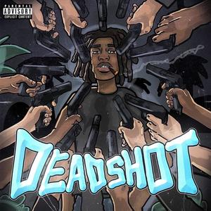 DeadShot (Explicit)