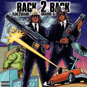 Back 2 Back (Explicit)