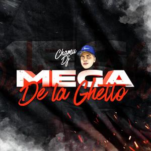 Mega De La Guetto (RKT)