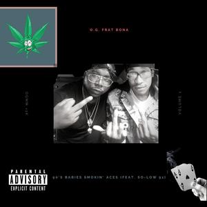 90's Babies Smokin' Aces (feat. So-Low 91) [Explicit]