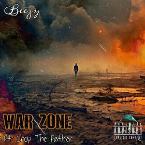 WarZone (feat. Chop The Father) [Explicit]