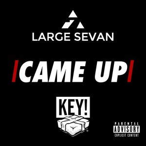 Came Up (feat. Key!) [Explicit]