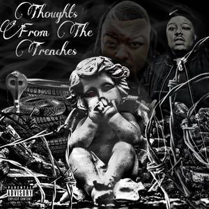 Thoughts From The Trenches (Explicit)