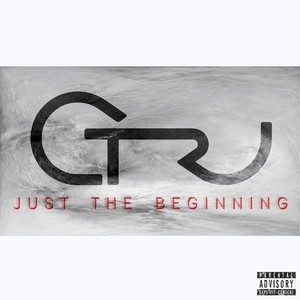 Just the Beginning (Explicit)