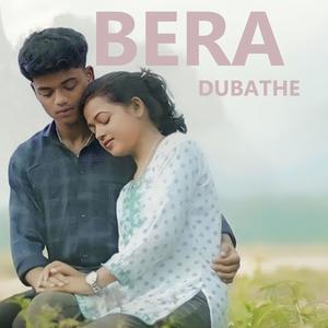 BERA DUBATHE