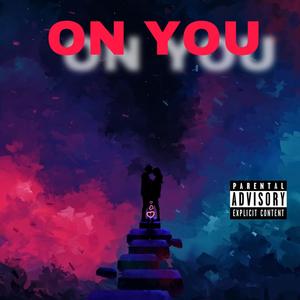 On You (Explicit)