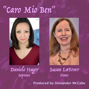 Caro Mio Ben (feat. Daniele Hager & Susan LaFever)